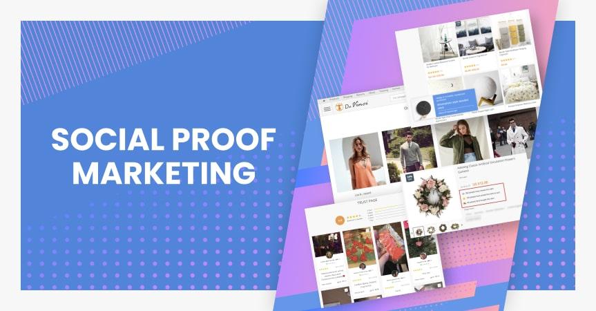 Introducing the idea of social proof marketing