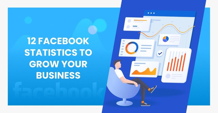 12 Facebook Statistics For Business Owners To Know In 2022