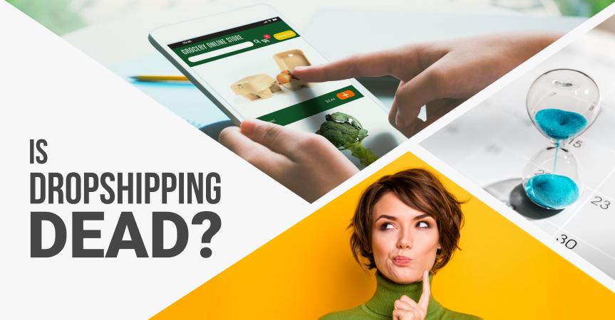 Is dropshipping dead? Myths and reality. 