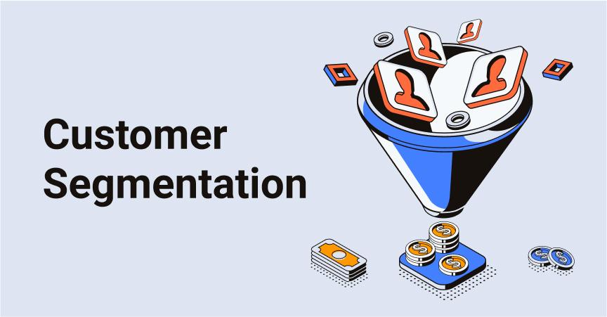 Customer Segmentation