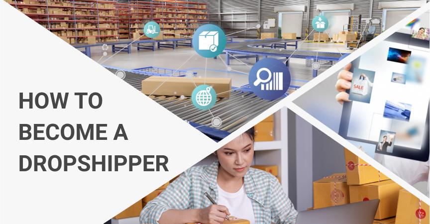 The beginners guide on how to become a dropshipper