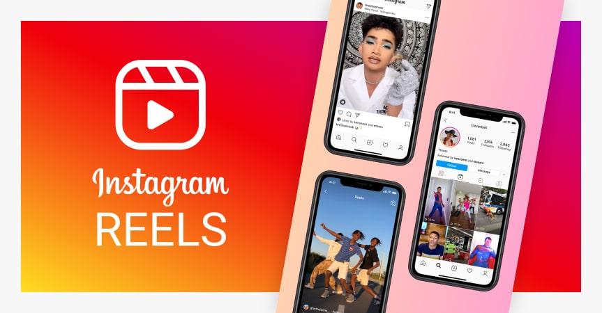 What is Instagram Reels and how to use this feature for your business