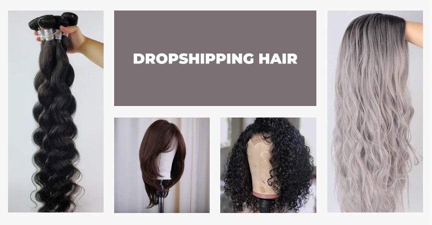 How to start dropshipping hair: ideas and advice