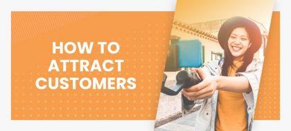 How-To-Attract-Customers_01-min-420x190.jpg
