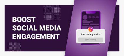 How-To-Boost-Social-Media-Engagement_01-420x190.jpg