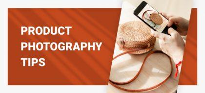 Product-photography-tips-for-ecommerce_01-420x190.jpg
