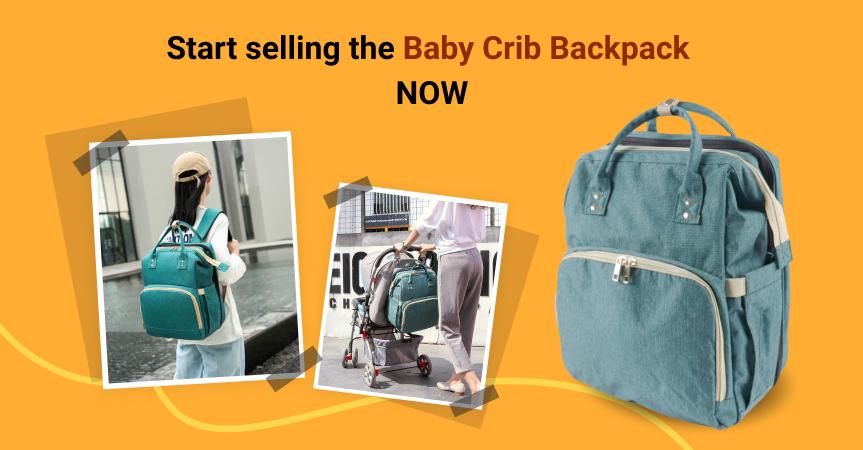 Start selling this baby crib backpack, one of this week's best dropshipping products