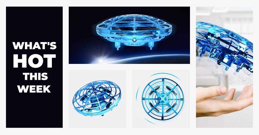 What's hot this week cover article gravity-defying ufo toy