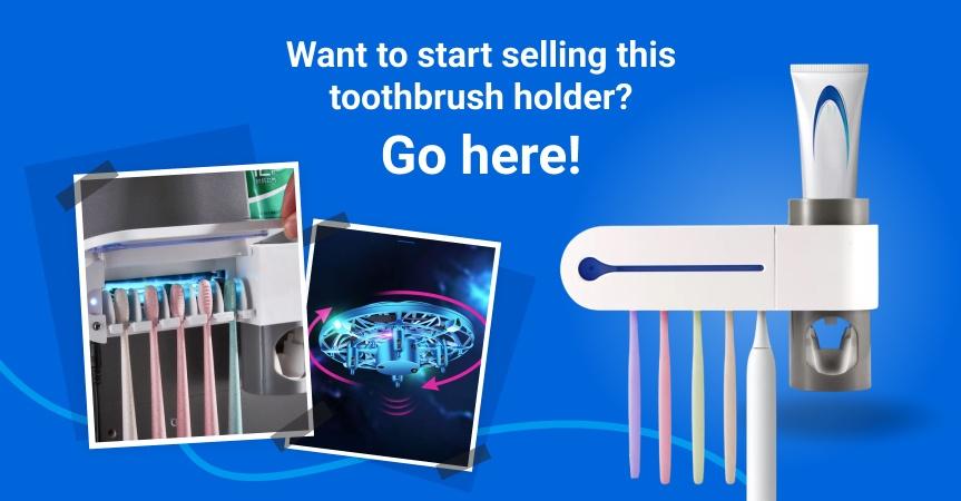 a picture showing the best dropshipping product of this week - it's a toothbrush holder with uv sterilizer